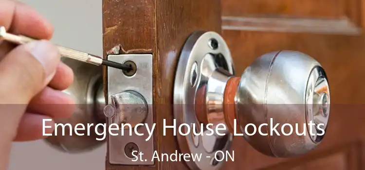  Emergency House Lockouts St. Andrew - ON