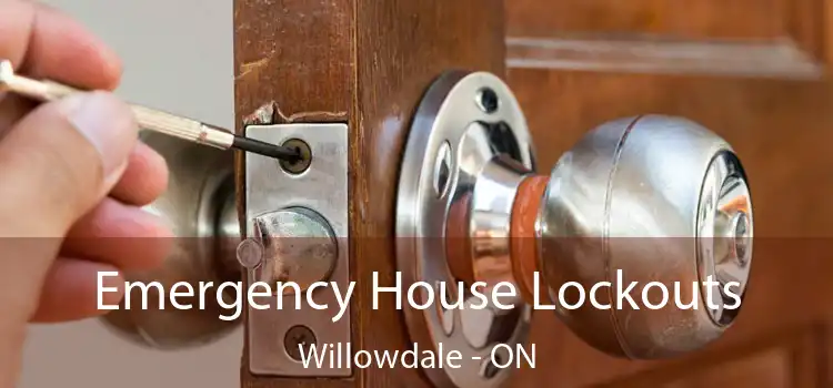  Emergency House Lockouts Willowdale - ON