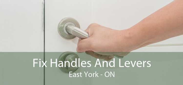 Fix Handles And Levers East York - ON