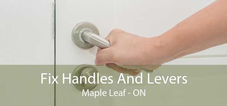 Fix Handles And Levers Maple Leaf - ON