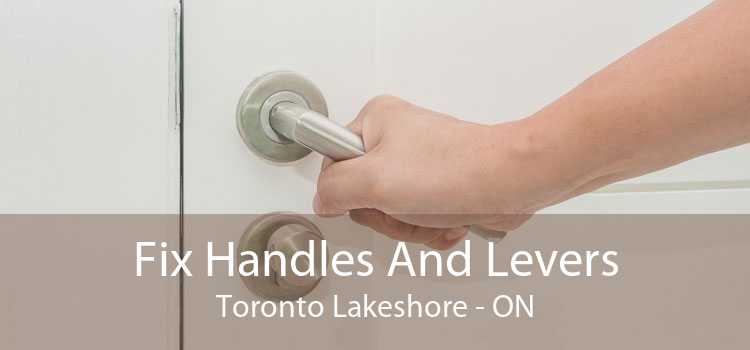 Fix Handles And Levers Toronto Lakeshore - ON