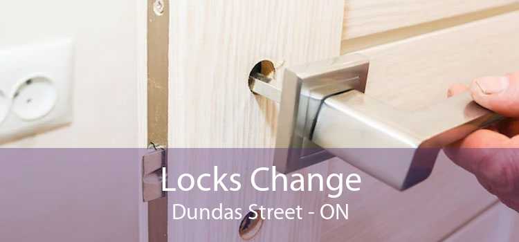 Locks Change Dundas Street - ON