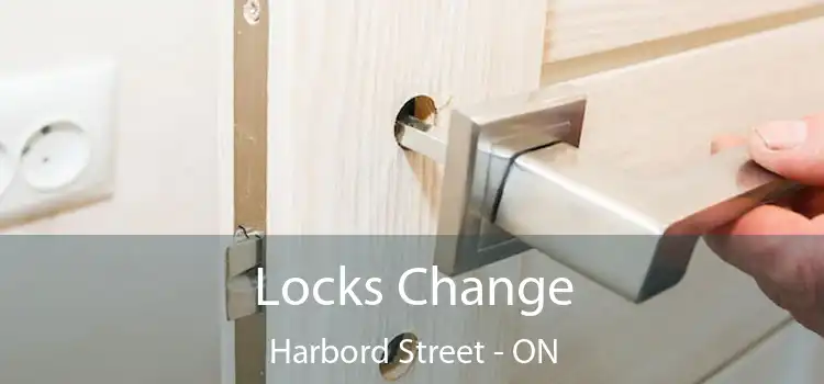  Locks Change Harbord Street - ON