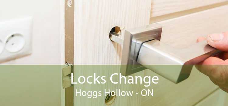 Locks Change Hoggs Hollow - ON