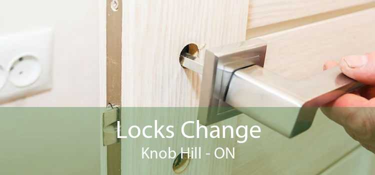 Locks Change Knob Hill - ON