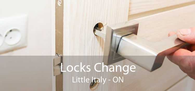 Locks Change Little Italy - ON
