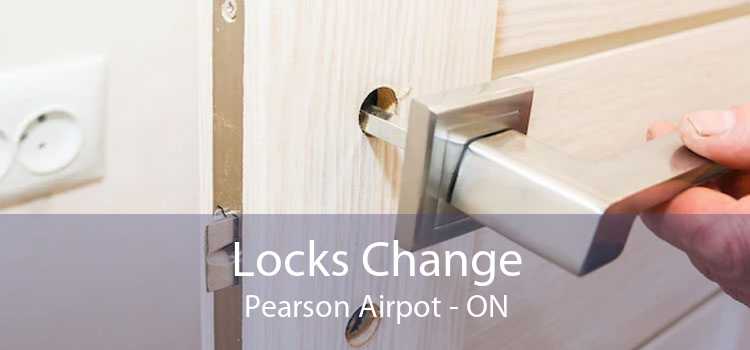 Locks Change Pearson Airpot - ON