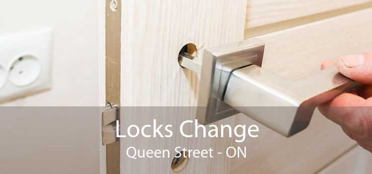 Locks Change Queen Street - ON