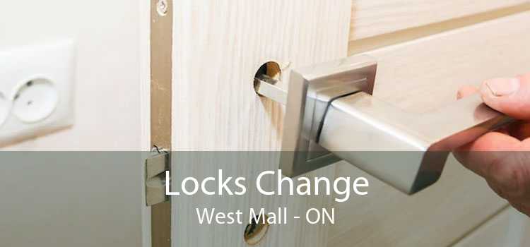 Locks Change West Mall - ON