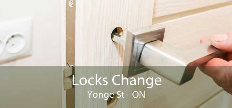 Locks Change Yonge St - ON