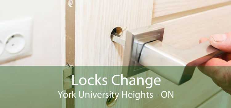 Locks Change York University Heights - ON