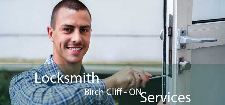 Locksmith
                                Services Birch Cliff - ON