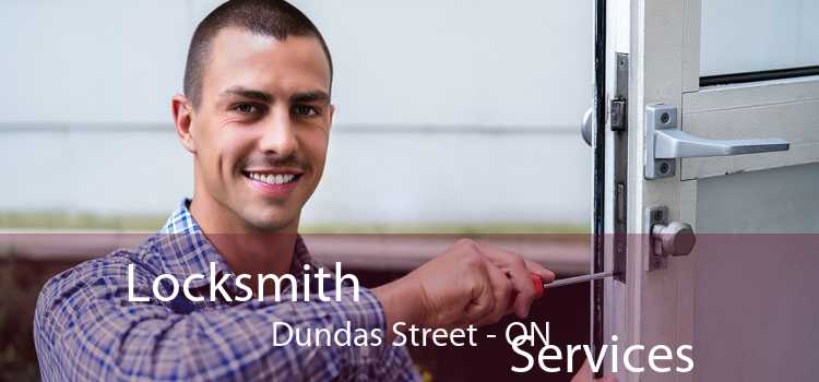 Locksmith
                                Services Dundas Street - ON