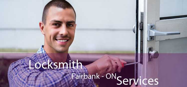 Locksmith
                                Services Fairbank - ON