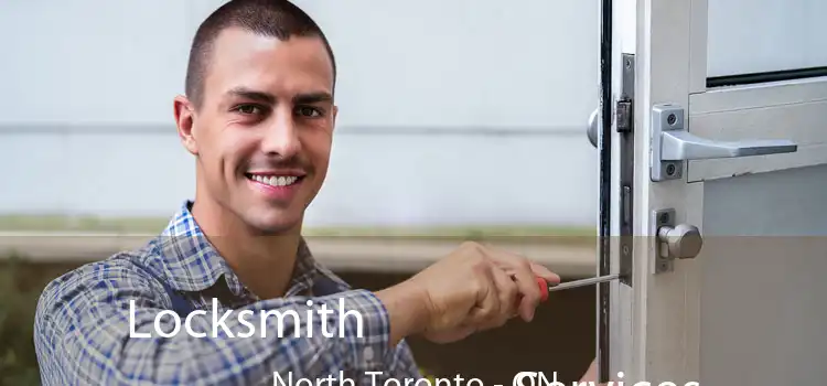  Locksmith Services North Toronto - ON