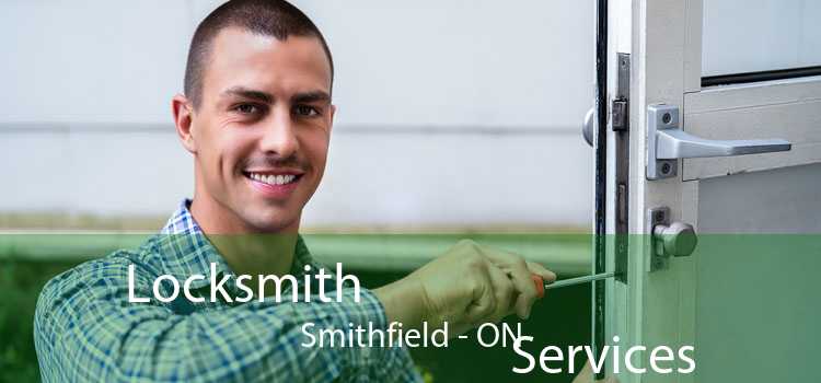 Locksmith
                                Services Smithfield - ON