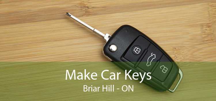 Make Car Keys Briar Hill - ON