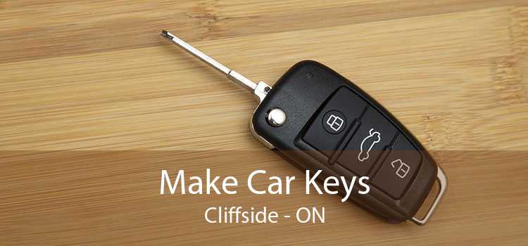 Make Car Keys Cliffside - ON
