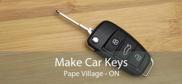 Make Car Keys Pape Village - ON
