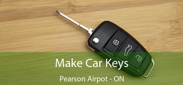  Make Car Keys Pearson Airpot - ON
