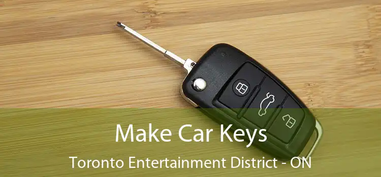  Make Car Keys Toronto Entertainment District - ON