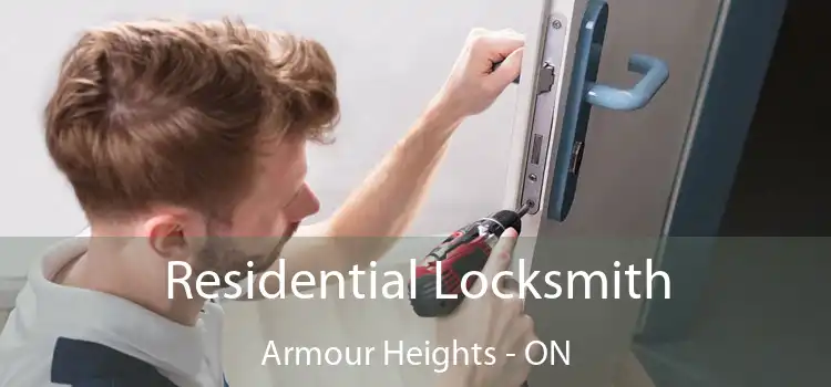  Residential Locksmith Armour Heights - ON