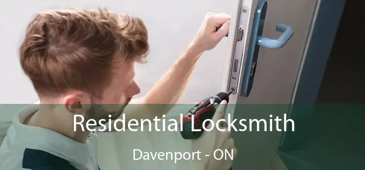  Residential Locksmith Davenport - ON