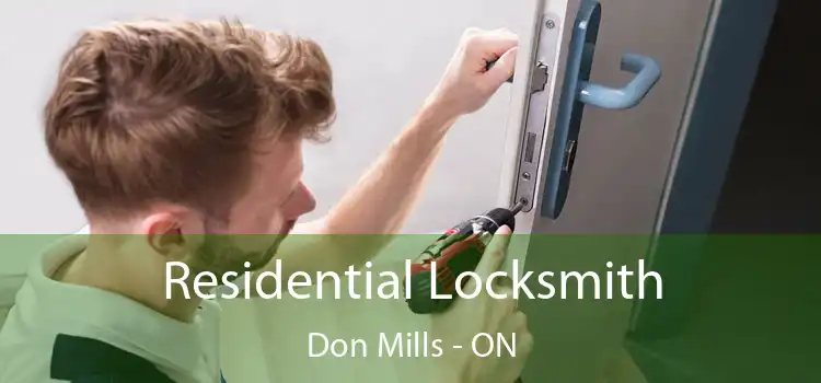  Residential Locksmith Don Mills - ON