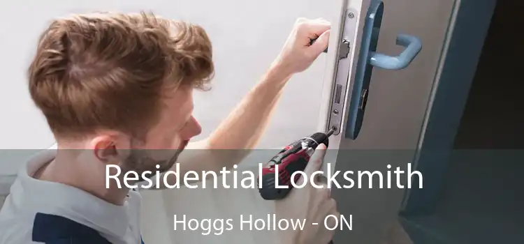  Residential Locksmith Hoggs Hollow - ON