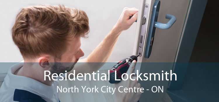 Residential Locksmith North York City Centre - ON