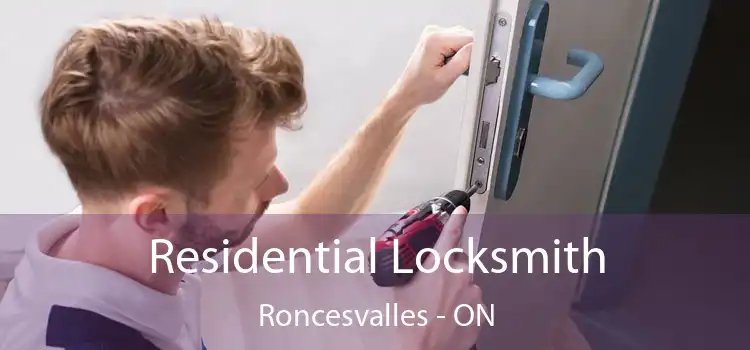  Residential Locksmith Roncesvalles - ON