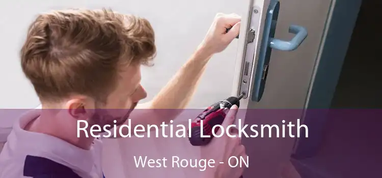  Residential Locksmith West Rouge - ON