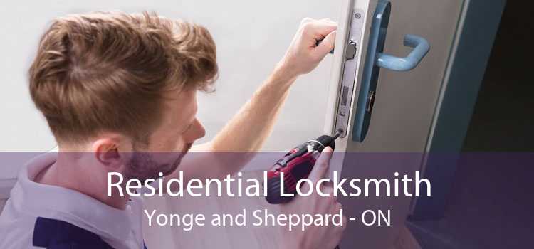 Residential Locksmith Yonge and Sheppard - ON
