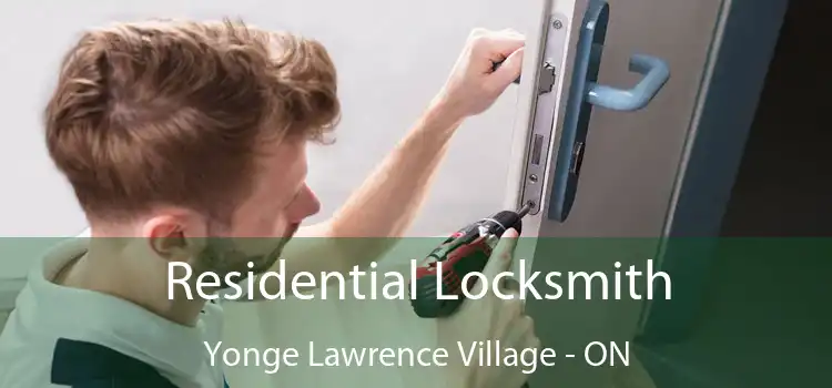  Residential Locksmith Yonge Lawrence Village - ON