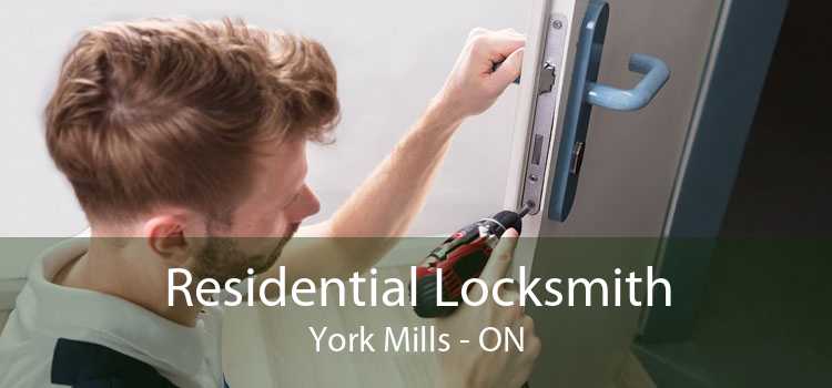 Residential Locksmith York Mills - ON
